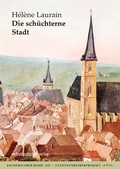 Cover: Die sch&uuml;chterne Stadt - Mitteldeutscher Verlag