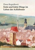 Cover: Erste und letzte Dinge im Leben der Achlebener - Mitteldeutscher Verlag