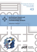 Cover: Architecture-Based and Uncertainty-Aware Confidentiality Analysis - KIT Scientific Publishing