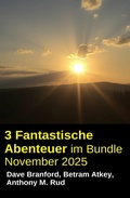 Cover: 3 Fantastische Abenteuer im Bundle November 2025 - Uksak E-Books