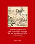Cover: Der Wettlauf zwischen dem Hasen und dem Igel auf der Buxtehuder Heide - Schnell & Steiner