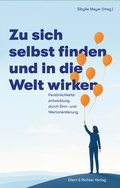 Cover: Zu sich selbst finden und in die Welt wirken - Ellert & Richter