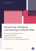 Cover: Verwitwung, Scheidung und Trennung im h&ouml;heren Alter - Verlag Barbara Budrich