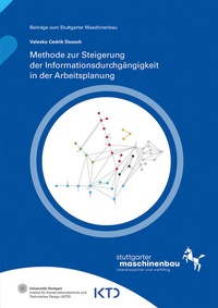 Enlarge image Cover: Methode zur Steigerung der Informationsdurchgängigkeit in der Arbeitsplanung - Fraunhofer Verlag