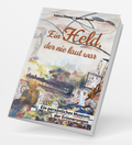 Cover: Ein Held, der nie laut war - YGB Verlag