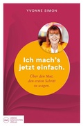 Cover: Ich mach&acute;s jetzt einfach - Lebensgeschichten Verlag