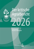 Cover: Landwirtschaft - Der kritische Agrarbericht. Daten, Berichte, Hintergr&uuml;nde,... / Landwirtschaft - Der kritische Agrarbericht 2026 - Abl Bauernblatt
