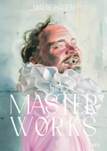 Cover: Malte Hagen: Subtle Masterworks - Dr. Cantz'sche Verlagsgesellschaft mbH & Co. KG
