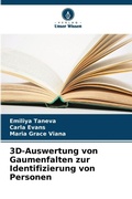 Cover: 3D-Auswertung von Gaumenfalten zur Identifizierung von Personen - Verlag Unser Wissen