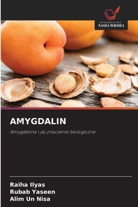 Enlarge image Cover: Amygdalin - Wydawnictwo Nasza Wiedza