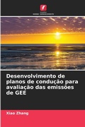 Cover: Desenvolvimento de planos de conducao para avaliacao das emissoes de GEE - Edicoes Nosso Conhecimento