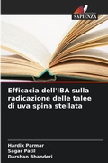 Cover: Efficacia dell'IBA sulla radicazione delle talee di uva spina stellata - Edizioni Sapienza
