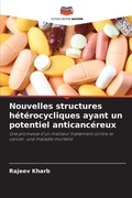 Cover: Nouvelles structures heterocycliques ayant un potentiel anticancereux - Editions Notre Savoir