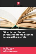 Cover: Eficacia do IBA no enraizamento de estacas de groselha-estrela - Edicoes Nosso Conhecimento