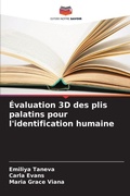 Cover: Evaluation 3D des plis palatins pour l'identification humaine - Editions Notre Savoir