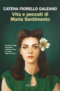 Cover: Vita e peccati di Maria Sentimento - Le narrative;Rizzoli
