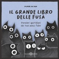 Cover: Il grande libro delle fusa - Illustrati;Salani
