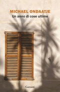 Cover: Un anno di cose ultime - La biblioteca della spiga;Garzanti