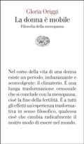 Cover: La donna &egrave; mobile. Filosofia della menopausa - Vele;Einaudi