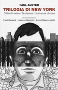 Cover: Trilogia di New York: Citt&agrave; di vetro-Fantasmi-La stanza chiusa - I coralli;Einaudi