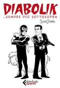Cover: Diabolik ...sempre pi&ugrave; sottosopra - Feltrinelli Comics;Feltrinelli