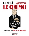 Cover: Et voil&agrave; le cin&eacute;ma! - Feltrinelli Comics;Feltrinelli