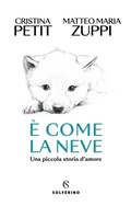 Cover: &Egrave; come la neve - Narratori;Solferino