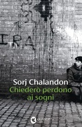 Cover: Chieder&ograve; perdono ai sogni - Narratori della Fenice;Guanda