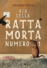 Enlarge image Cover: Via della Ratta Morta numero 1 - Occhiaperti;Pelledoca Editore
