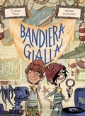 Cover: Bandiera gialla - Piccole piume;Pelledoca Editore