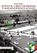 Cover: Sotto il cielo di Pistoia. Il cimitero militare brasiliano e il suo zelador - Tra le righe libri