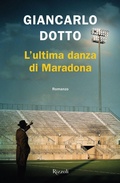 Cover: L' ultima danza di Maradona - Le narrative;Rizzoli