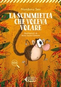 Cover: La scimmietta che voleva volare - Universale economica. Ragazzi;Feltrinelli