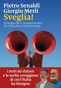 Cover: Sveglia! Le bugie che ci impoveriscono. Le verit&agrave; che ci arricchiranno - I nodi;Marsilio