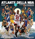 Cover: Atlante della NBA. La mappa delle trasformazioni della moderna NBA - Attese;66thand2nd