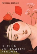 Cover: Il club dei bambini perduti - Bookclub;66thand2nd