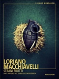 Cover: Strani frutti. Sarti Antonio nel tempo dell'indifferenza - Il giallo Mondadori;Mondadori
