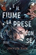 Cover: E il fiume la prese con s&eacute; - Oscar fabula;Mondadori