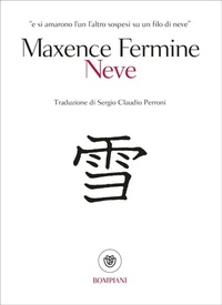 Enlarge image Cover: Neve - Tascabili narrativa;Bompiani