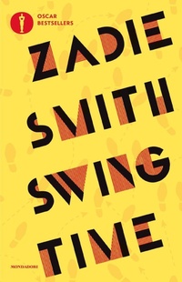 Enlarge image Cover: Swing time - Oscar bestsellers;Mondadori