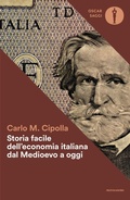 Cover: Storia facile dell'economia italiana dal Medioevo a oggi - Oscar saggi;Mondadori