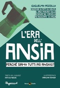 Cover: L' era dell'ansia. Perch&eacute; siamo tutti pi&ugrave; ansiosi? - Becco Giallo