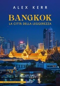 Cover: Bangkok, la citt&agrave; della leggerezza - La biblioteca di Ulisse;EDT