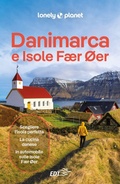 Bild: Danimarca e Isole Faeroer - Guide EDT/Lonely Planet;Lonely Planet Italia