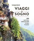 Cover: Viaggi da sogno - Fotografici EDT/Lonely Planet;Lonely Planet Italia