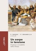 Cover: Un corpo in tensione. Dissenso e sinodalit&agrave; nella Chiesa - Feritoie teologiche;Ancora