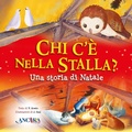 Cover: Chi c'&egrave; nella stalla? Una storia di Natale - Freccette;Ancora