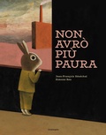 Cover: Non avr&ograve; pi&ugrave; paura - Illustrati;EDT-Giralangolo