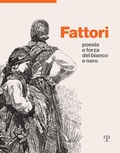 Cover: Fattori. Poesia e forza del bianco e nero - Polistampa