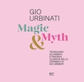Cover: Magic & Mith. Gio Urbinati - NFC Edizioni